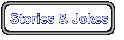 Stories & Jokes